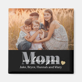 Vi älskar dig mamma foto present magnet