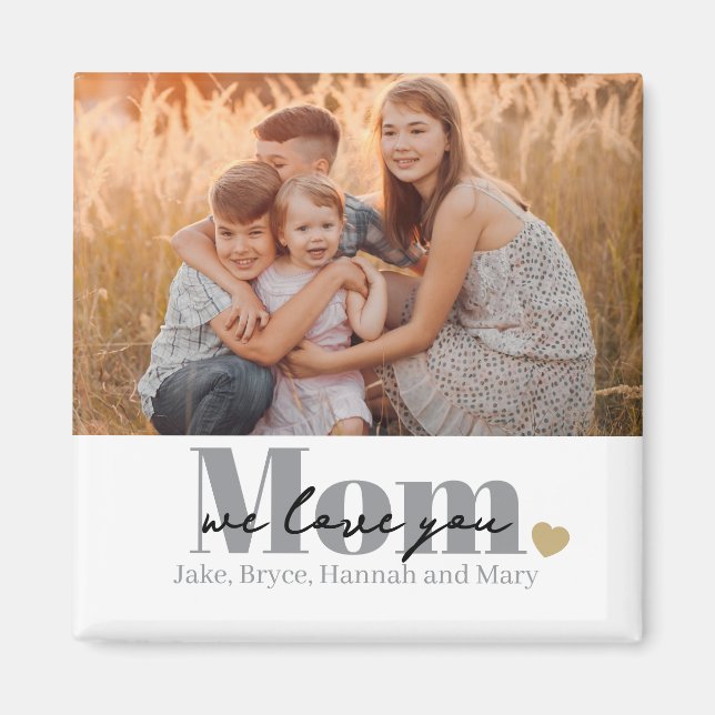 Vi älskar dig Mamma Foto Present Magnet (Framsidan)