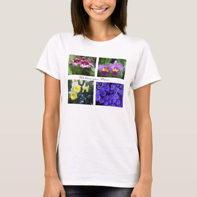 Vi älskar dig, Mom. T-shirt (Framsida)