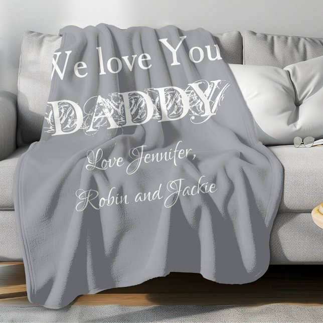 'Vi älskar dig pappa' från...  Mjuk grå & vit Fleecefilt ('We Love You DADDY' comfy grey fleece blanket.)