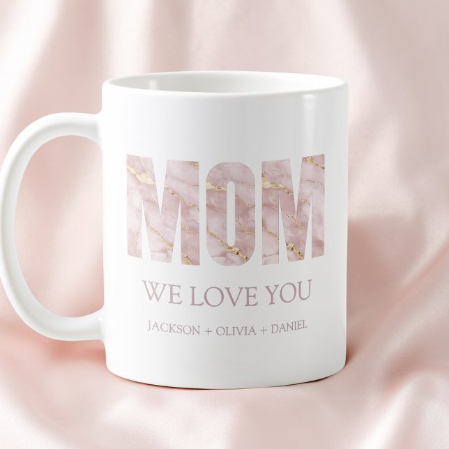 Vi älskar dig Rosa Marmor Modern Typografi Mamma  Kaffemugg (We Love You Pink Marble Modern Typography Mom Coffee Mug)