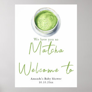 Vi älskar dig så mycket Matcha Baby Shower Välkomm Poster