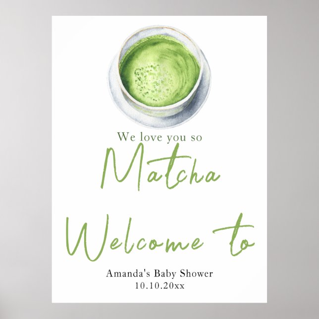 Vi älskar dig så mycket Matcha Baby Shower Välkomm Poster (Framsidan)