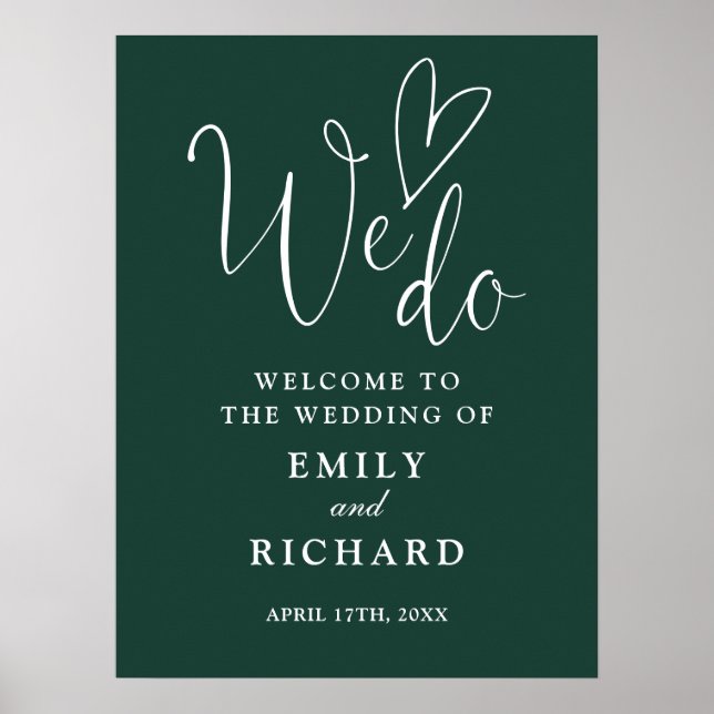 Vi älskar smaragdgrönt bröllop välkomstskylt poster (Framsidan)