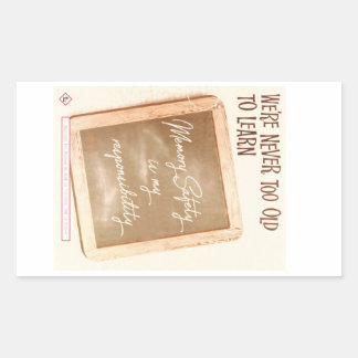 Vi är aldrig för gamla för att lära oss ett kliste rektangulärt klistermärke