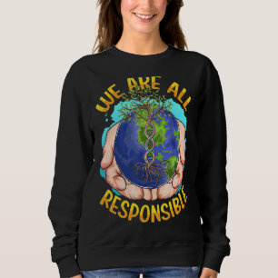 Vi är alla ansvariga för klimatförändringen jorden t shirt
