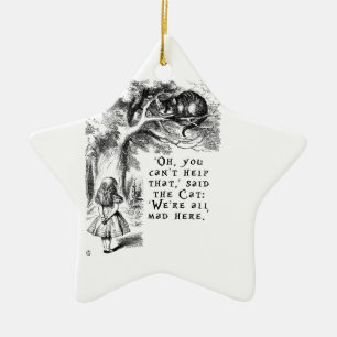 Vi är alla den tokiga här - Cheshire katten Julgransprydnad Keramik