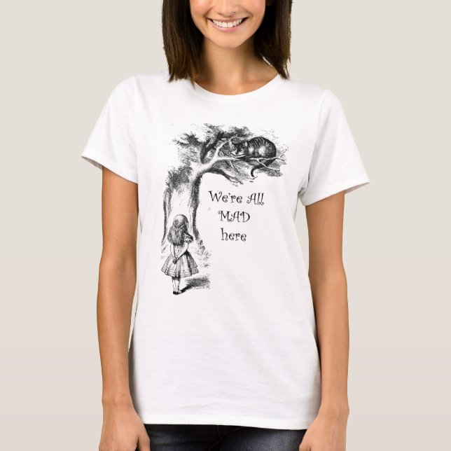 Vi är alla galna här, Alice med cheshire-katten T- T Shirt (Framsida)