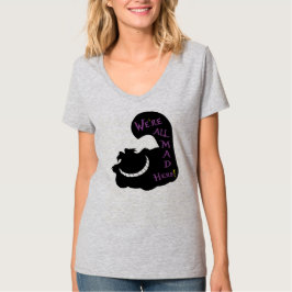 Vi är alla galna här.. t shirt