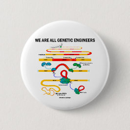 Vi är alla Genetic Ingenjör (RNA Splicing) Knapp