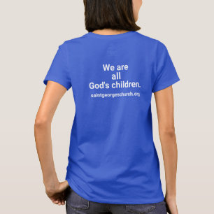 Vi är alla Guds barn. /St.George's T-Shirt