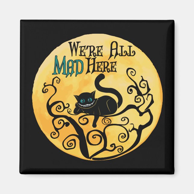 Vi är alla här - Cheshire Cat Magnet (Framsidan)