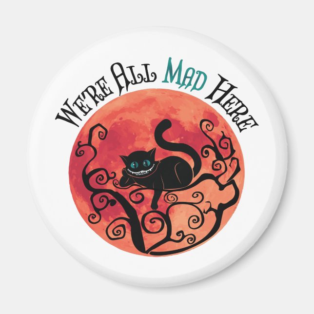 Vi är alla här - Cheshire Cat Magnet (Framsidan)
