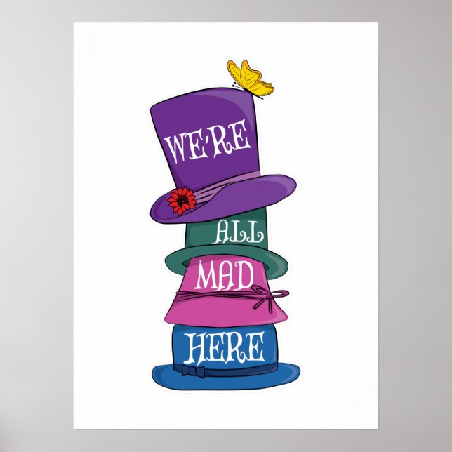 Vi är alla här Mad Hatter Alice i Wonderland Poster (Framsidan)