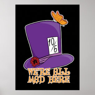 Vi är alla här - Mad Hatter Hat Poster