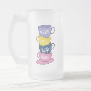 Vi är alla här - Mad Tea Party Kopp