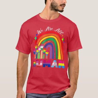 Vi är alla humana Priden i månaden Lgbt Gay Flagga T Shirt