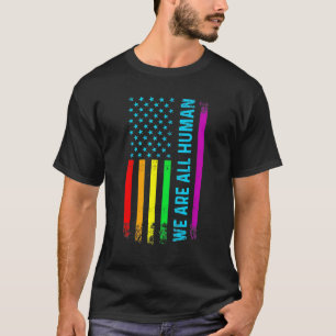 Vi är alla humant Lgbt Lgbtq Gay pride Rainbow Fla T Shirt