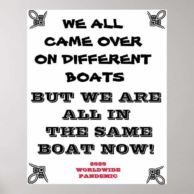 VI ÄR ALLA I SAMMA BOAT PANDEMIC POSTER (Framsidan)