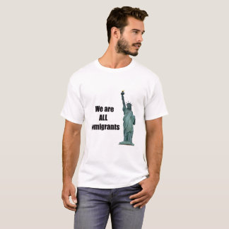 Vi är ALLA invandrare Tee