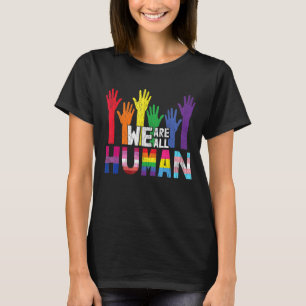 Vi är alla mänskliga Lesbiskar Gay Bisexual Pan Qu T Shirt