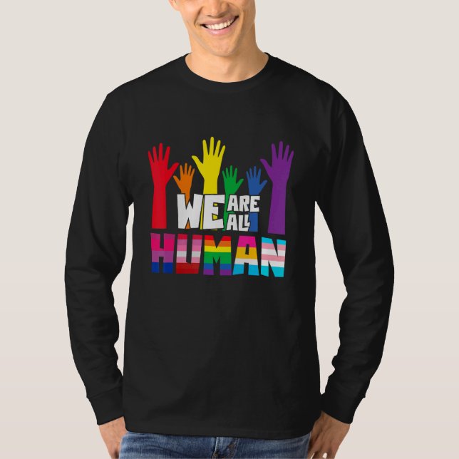 Vi är alla mänskliga LGBT T Shirt (Framsida)