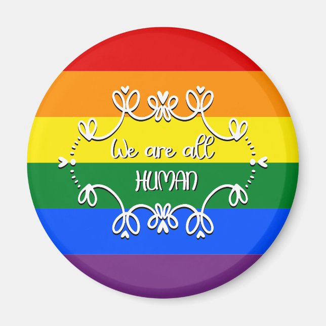 Vi är alla mänskliga LGBTQ Pride Month Magnet (Framsidan)