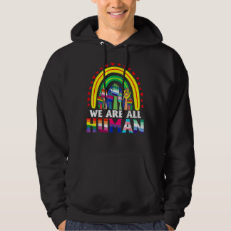Vi är alla mänskligt Pride Ally Rainbow Lgbt Flagg Hoodie