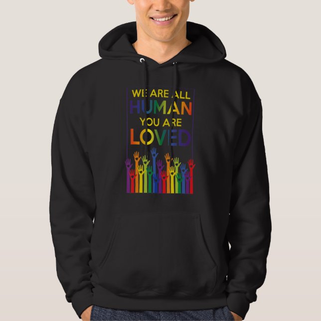 Vi är alla mänskligt Pride Ally Rainbow Lgbt Flagg Hoodie (Framsida)