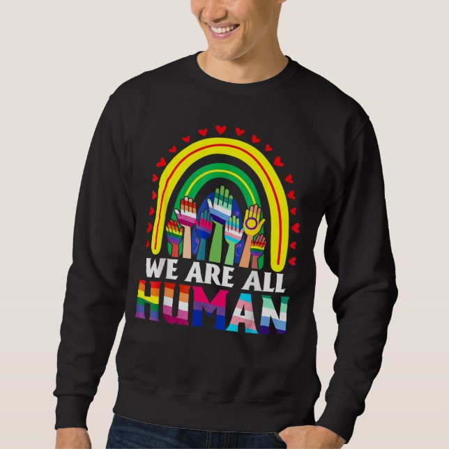 Vi är alla mänskligt Pride Ally Rainbow Lgbt Flagg Lång Ärmad Tröja (Framsida)