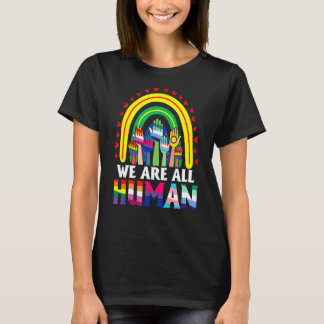 Vi är alla mänskligt Pride Ally Rainbow Lgbt Flagg T Shirt