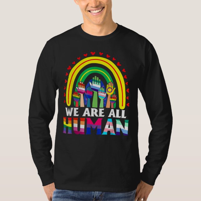 Vi är alla mänskligt Pride Ally Rainbow Lgbt Flagg T Shirt (Framsida)