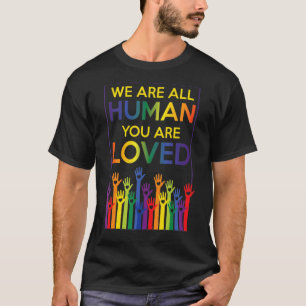 Vi är alla mänskligt Pride Ally Rainbow Lgbt Flagg T Shirt