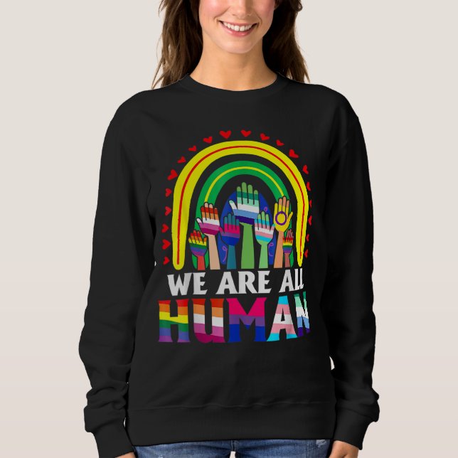 Vi är alla mänskligt Pride Ally Rainbow Lgbt Flagg T Shirt (Framsida)