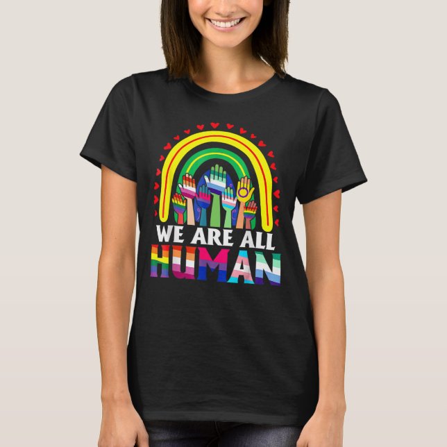 Vi är alla mänskligt Pride Ally Rainbow Lgbt Flagg T Shirt (Framsida)