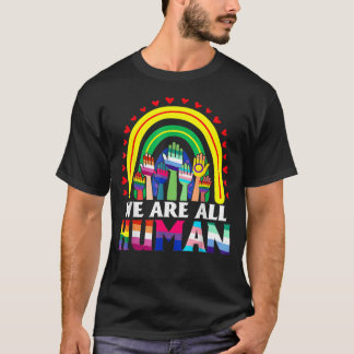 Vi är alla mänskligt Pride Ally Rainbow Lgbt Flagg T Shirt