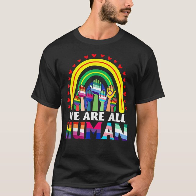 Vi är alla mänskligt Pride Ally Rainbow Lgbt Flagg T Shirt (Framsida)