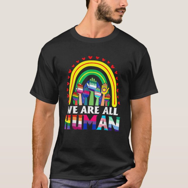 Vi är alla mänskligt Pride Ally Rainbow Lgbt Flagg T Shirt (Framsida)