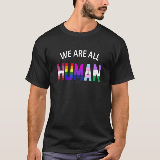 Vi är alla mänskligt Pride Ally Rainbow Lgbt Flagg T Shirt (Framsida)