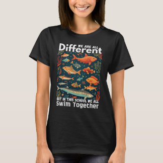 Vi är alla olika, men i den här skolan t shirt