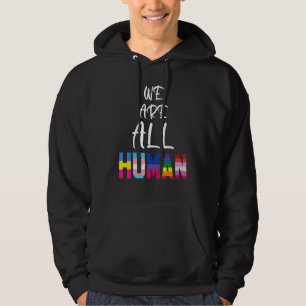 Vi är alla Pride Gay Lesbisk Tran. Hoodie