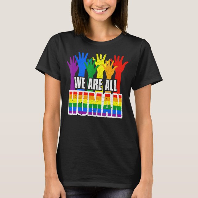 Vi är alla Pridet Ally Lgbtq Gay rights. T Shirt (Framsida)