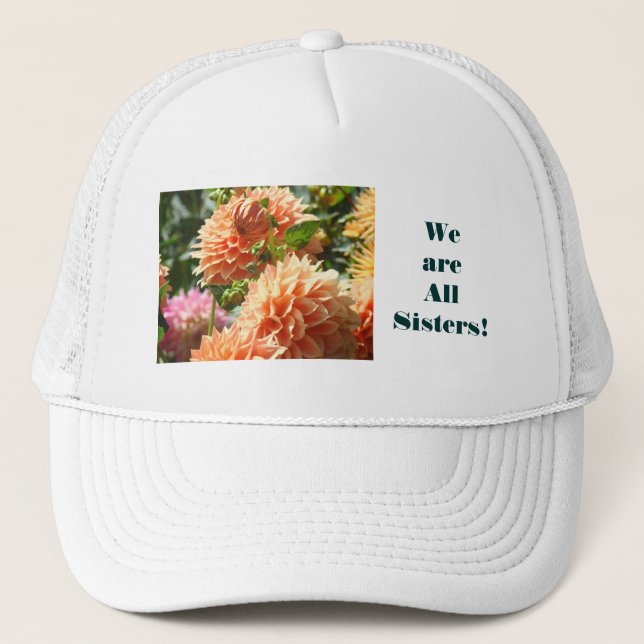 Vi är alla systrar! sporthattar Dahlia blommor Keps (Framsida)