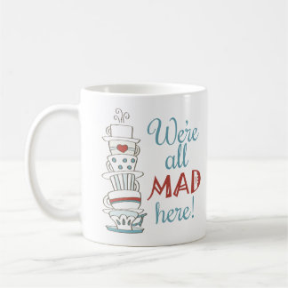 Vi är alla tokiga här! kaffemugg