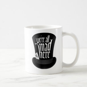 Vi är alla tokiga här kaffemugg