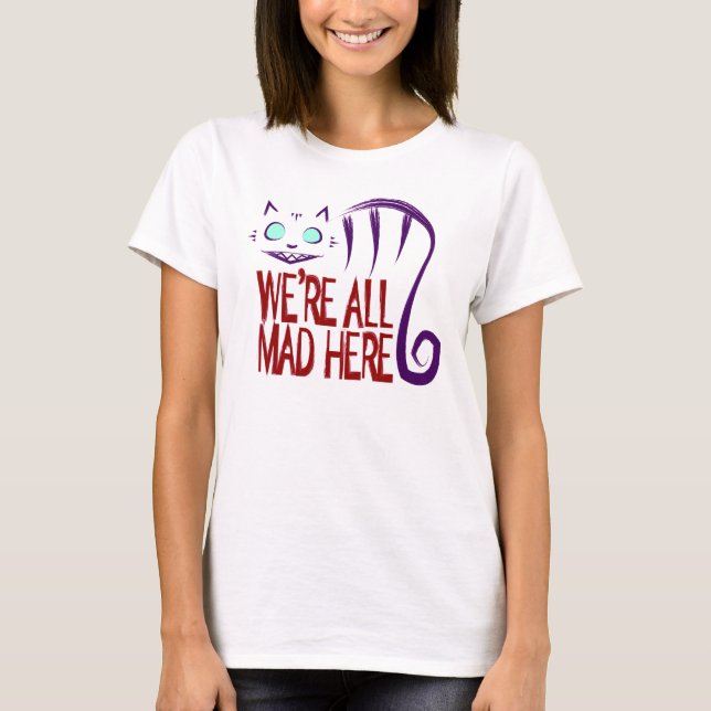 Vi är alla tokiga här t shirt (Framsida)