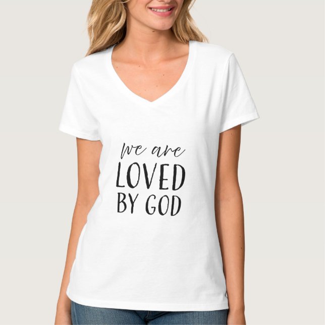 Vi är älskade av Gud - kristna T Shirt (Framsida)