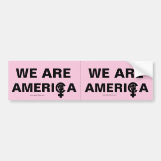VI ÄR AMERIKA! SLOGAN AV KVINNARESNINGRÖRELSE BILDEKAL
