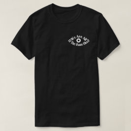 Vi är av samma blodiga enhet T-Shirt
