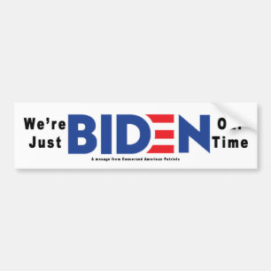 Vi är bara biden vår tid. Stötfångare Bildekal
